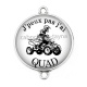Connecteur Cabochon Argent - j'peux pas j'ai quad