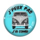 Cabochon Verre - j'peux pas j'ai combi