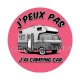 j'peux pas j'ai camping car