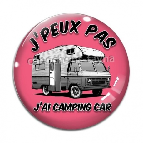 Cabochon Verre - j'peux pas j'ai camping car