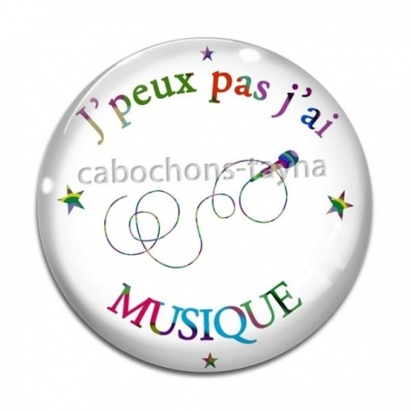 Cabochon Verre - j'peux pas j'ai musique