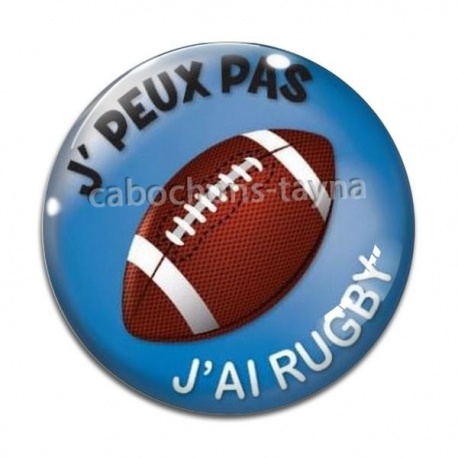 Cabochon Verre - j'peux pas j'ai rugby