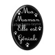Cabochon Résine Ovale - ma maman elle est géniale