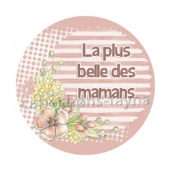 la plus belle des mamans