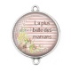Connecteur Cabochon Argent - la plus belle des mamans