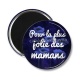 Magnet's - pour la plus jolie des mamans