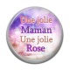 Cabochon Résine - une jolie maman une jolie rose