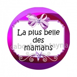 pour la plus jolie des mamans