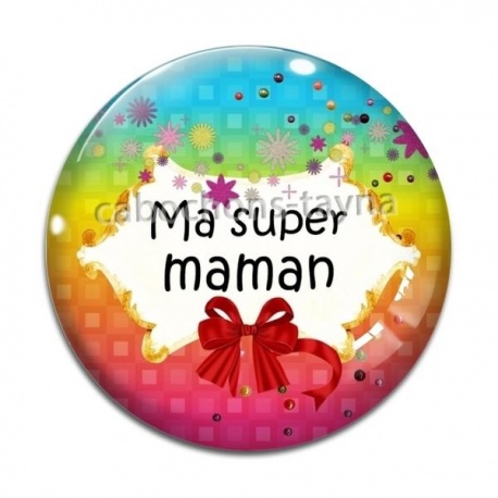 Cabochon Verre - ma super maman