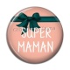 Cabochon Résine - super maman