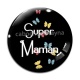 Cabochon Verre - super maman
