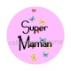 super maman