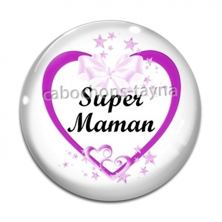 Cabochon Verre - super maman
