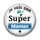 Cabochon Résine - je suis une super maman