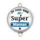 Connecteur Cabochon Argent - je suis une super maman
