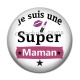 Cabochon Résine - je suis une super maman