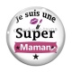 Cabochon Verre - je suis une super maman