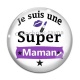 Cabochon Verre - je suis une super maman