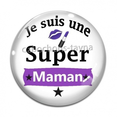 Cabochon Verre - je suis une super maman