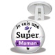 Trépied - je suis une super maman