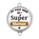 Connecteur Cabochon Argent - je suis une super maman