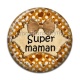 Cabochon Résine - super maman