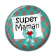 Cabochon Résine - super maman