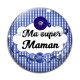 Cabochon Verre - super maman