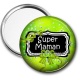Miroir de poche - super maman
