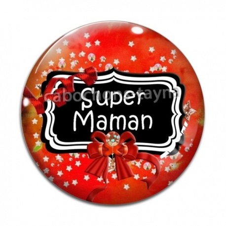 Cabochon Verre - super maman