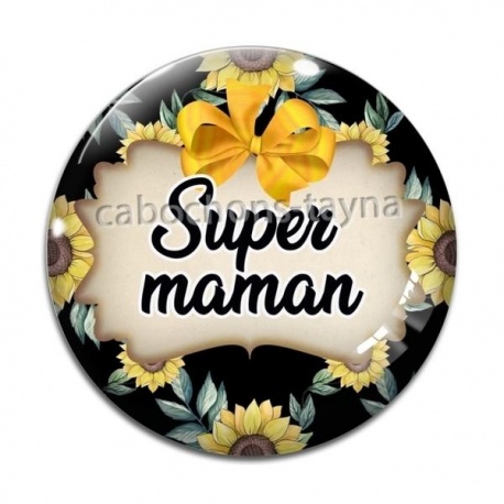Cabochon Verre - super maman