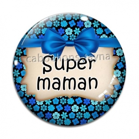 Cabochon Verre - super maman