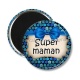Magnet's - super maman