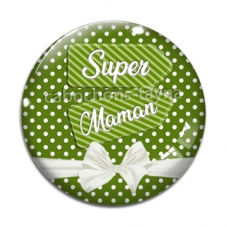 Cabochon Verre - super maman