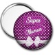 Miroir de poche - super maman