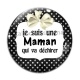 Cabochon Verre - je suis une maman qui déchire
