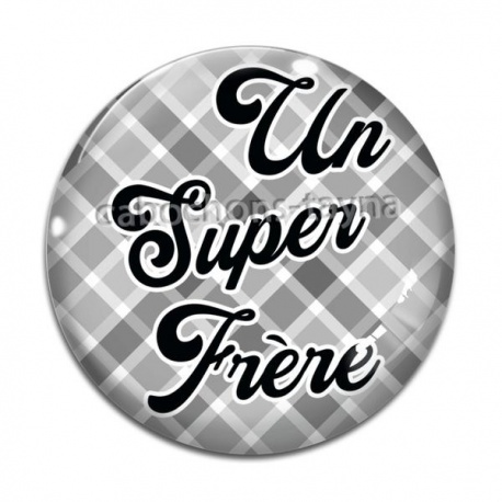 Cabochon Verre - un super frère