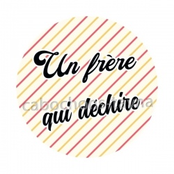 un frère qui déchire