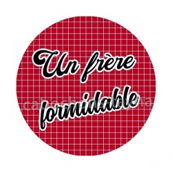 un frère formidable