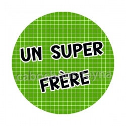 un super frère