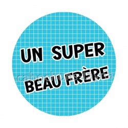 un super beau frère