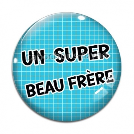 Cabochon Verre - un super beau frère