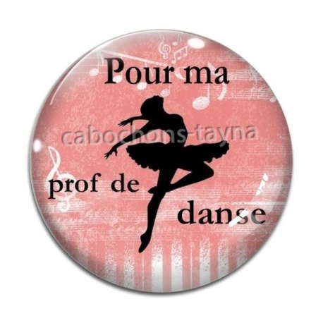 Cabochon Verre - pour ma prof de danse