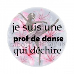 je suis une prof de danse qui déchire