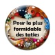 Cabochon Verre - pour la plus formidable dse taties