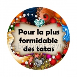 pour la plus formidable des tatas