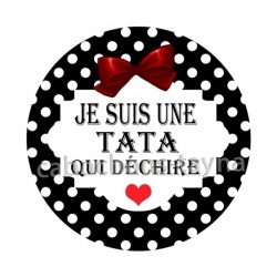 je suis une tata qui déchire