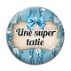 Cabochon Verre - une super tatie