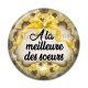 Cabochon Résine - a la meilleure des soeurs