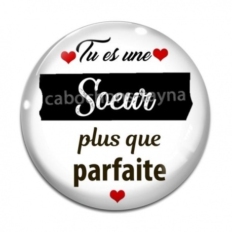 Cabochon Verre - tu es une soeur plus que parfaite